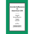 The International Jew Volume III: Jewish Influences in American Life - Paperback