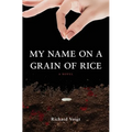 My Name on a Grain of Rice - Paperback