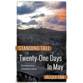 Twenty-One Days In May: Standing Tall, Book Two - Paperback