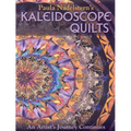 Paula Nadelstern's Kaleidoscope Quilts: An Artist's Journey Continues - Paperback