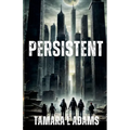 Persistent - Paperback