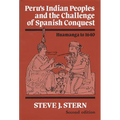 Peru's Indian Peoples and the Challenge of Spanish Conquest: Huamanga to 1640 - Paperback