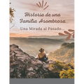 Historia de una Familia Asombrosa, Una Mirada al Pasado - Paperback