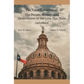 The Texas Constitution: The People, History, and Government of the Lone Star State 2nd edition - Paperback