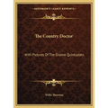 The Country Doctor: With Pictures Of The Dionne Quintuplets - Paperback