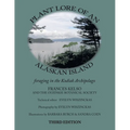 Plant Lore of an Alaskan Island: foraging in the Kodiak archipelago - Paperback