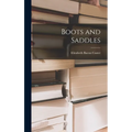 Boots and Saddles - Hardcover
