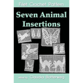 Seven Animal insertions Filet Crochet Pattern: Complete Instructions and Chart - Paperback