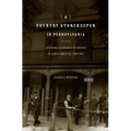 A Country Storekeeper in Pennsylvania: Creating Economic Networks in Early America, 1790-1807 - Paperback