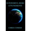 28 Powerful Reiki Attunements - Hardcover