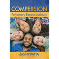 Compersion: Polyamory Beyond Jealousy - Paperback