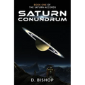 Saturn Conundrum: Book One of The Saturn Accords - Paperback