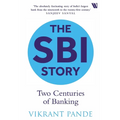 The SBI Story: Two Centuries of Banking - Paperback