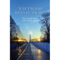 Vietnam Reflection: The Untold Story of the Holley Boys - Paperback