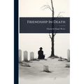 Friendship In Death - Paperback