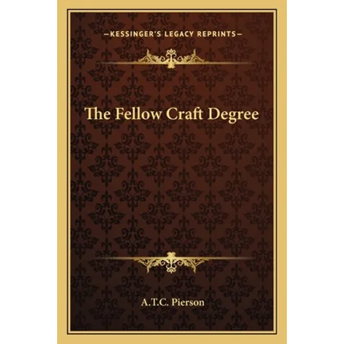 The Fellow Craft Degree - Paperback