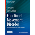 Functional Movement Disorder: An Interdisciplinary Case-Based Approach - Paperback