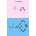 My Name Is Marshall - Paperback