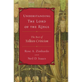 Understanding the Lord of the Rings: The Best of Tolkien Criticism - Paperback
