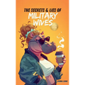 The Secrets & Lies Of Military Wives Special Edition - Paperback