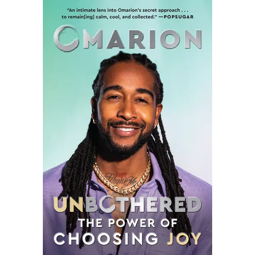 Unbothered: The Power of Choosing Joy - Paperback