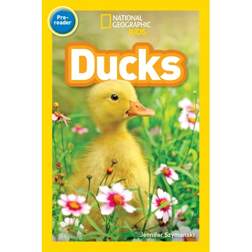 Ducks (National Geographic Kids Readers, Pre-Reader) - Paperback
