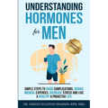Understanding Hormones for Men - Paperback