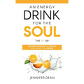 An Energy Drink for the Soul - The 2nd Sip - Hardcover