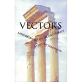 Vectors: Aphorisms & Ten-Second Essays - Paperback