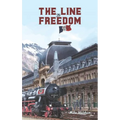 The Line to Freedom - Hardcover