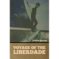 Voyage of the Liberdade - Paperback