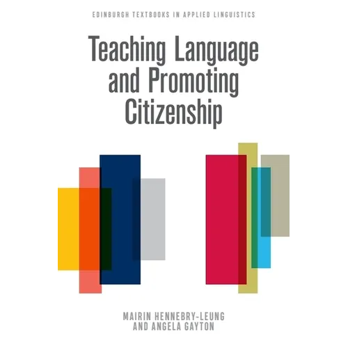 Teaching Language and Promoting Citizenship - Paperback