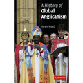 A History of Global Anglicanism - Paperback