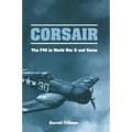 Corsair: The F4U in World War II and Korea - Paperback