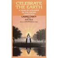 Celebrate the Earth: A Year of Holidays in the Pagan Tradition - Paperback
