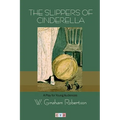 The Slippers of Cinderella: A Play for Young Audiences - Paperback