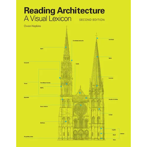 Reading Architecture Second Edition: A Visual Lexicon - Paperback