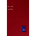 My Early Days - Hardcover