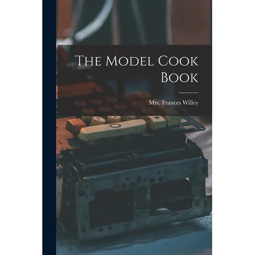 The Model Cook Book - Paperback