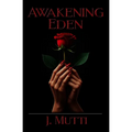 Awakening Eden - Paperback
