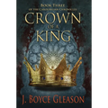 Crown of a King, Book Three of The Carolingian Chronicles - Hardcover
