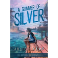 A Glimmer of Silver - Paperback