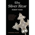 The Silver Altar - Paperback