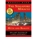 The Singapore Miracle: Myth and Reality - Paperback