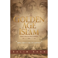 The Golden Age Of Islam - Paperback
