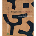 Pragmatic Spirituality: The Christian Faith Through an Africentric Lens - Paperback