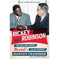 Rickey and Robinson: The Men Who Broke Baseball's Color Barrier - Paperback