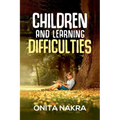 Children and Learning Difficulties (4th Thoroughly Revised Edition, 2023) - Paperback