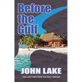 Before the Gulf - Paperback