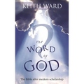 The Word of God: The Bible After Modern Scholarship - Paperback